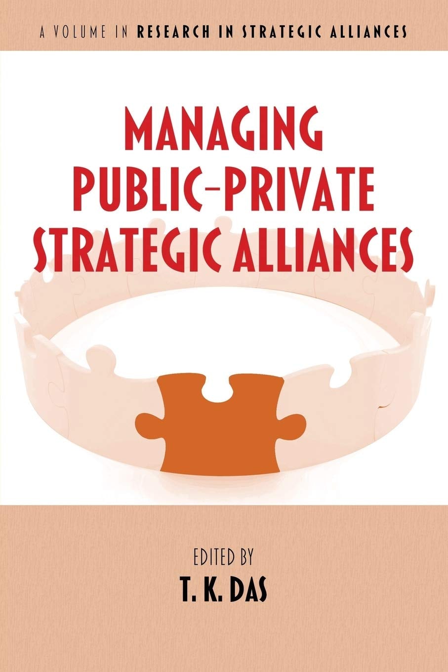 Book cover image for Managing Public-Private Strategic Alliances ISBN: 9781623964870